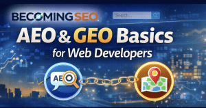AEO & GEO for Developers