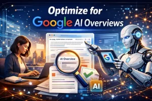 Optimize for Google AI Overviews