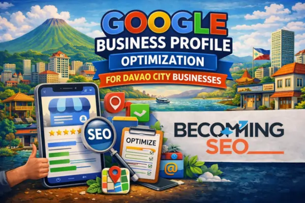 Google Business Profile Optimization for Davao City Businesses