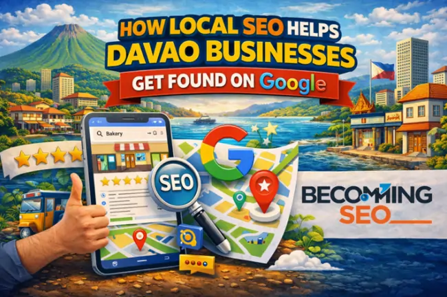 How Local SEO Helps Davao Businesses Get Found on Google